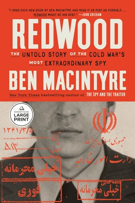 Redwood: The Untold Story of the Cold War's Most Extraordinary Spy by MacIntyre, Ben