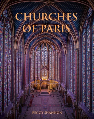 Churches of Paris by Shannon, Peggy