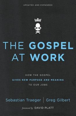 Gospel at Work Softcover by Traeger, Sebastian