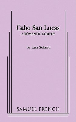 Cabo San Lucas by Soland, Lisa