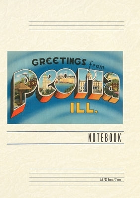 Vintage Lined Notebook Greetings from Peoria, Illinois by Found Image Press