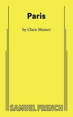 Paris by Mamet, Clara