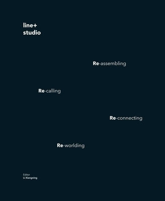 Shaping Changes: Line+studio by Line+studio