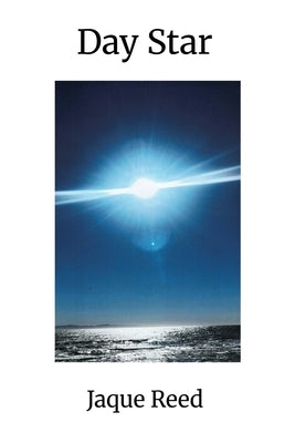 Day Star by Reed, Jaque