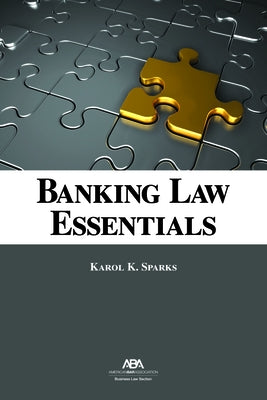 Banking Law Essentials by Sparks, Karol K.