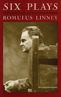 Six Plays by Linney, Romulus