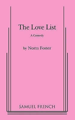 The Love List by Foster, Norm