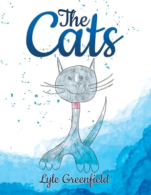 The Cats by Greenfield, Lyle