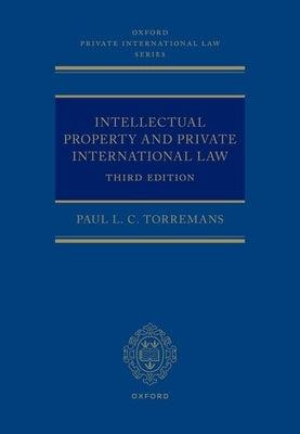 Intellectual Property and Private International Law by Torremans, Paul L. C.