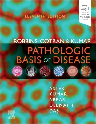 Robbins, Cotran & Kumar Pathologic Basis of Disease by Kumar, Vinay