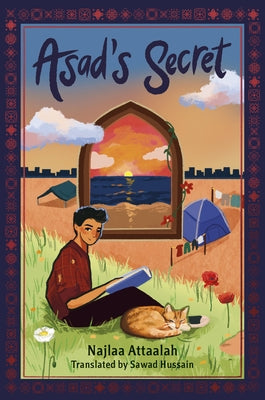 Asad's Secret: A Novel of Gaza by Attaallah, Najlaa