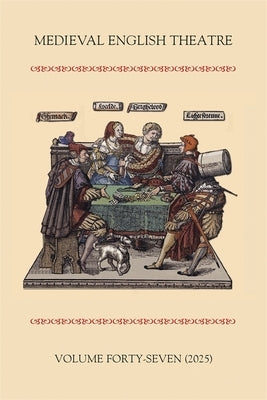Medieval English Theatre 47 by Carpenter, Sarah