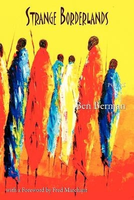 Strange Borderlands: Poems by Berman, Ben