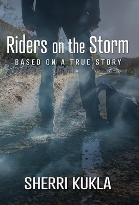 Riders on the Storm by Kukla, Sherri