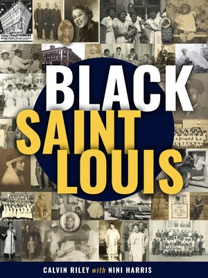 Black St. Louis by Riley, Calvin