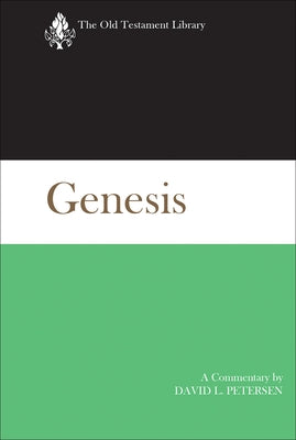 Genesis: A Commentary by Petersen, David L.