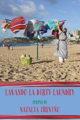 Lavando La Dirty Laundry by Trevino, Natalia