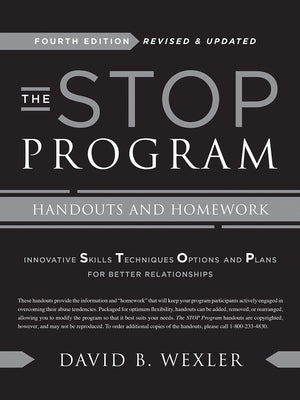The Stop Program: Handouts and Homework by Wexler, David B.