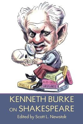 Kenneth Burke on Shakespeare by Burke, Kenneth