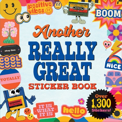 Another Really Great Sticker Book (Over 1,300 Stickers!) by