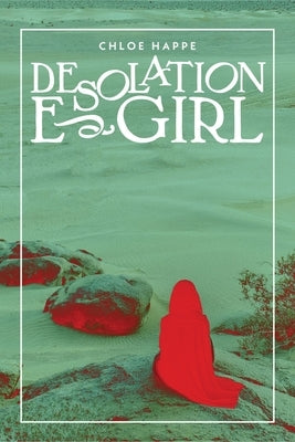 Desolation E-Girl by Happe, Chloé