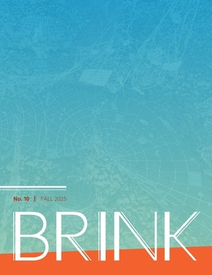 Brink: No. 10 by Jeddeloh, Alisha