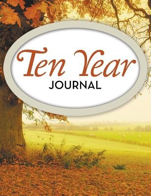 Ten Year Journal by Speedy Publishing LLC