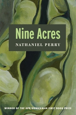 Nine Acres by Perry, Nathaniel