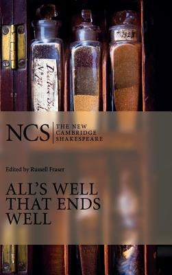 All's Well That Ends Well by Shakespeare, William
