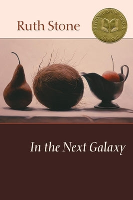In the Next Galaxy by Stone, Ruth