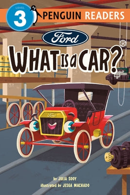 Ford: What Is a Car? by Sooy, Julia