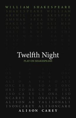 Twelfth Night by Shakespeare, William