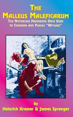 The Malleus Maleficarum by Summers, Montague