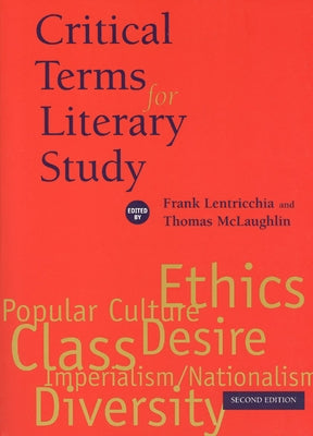 Critical Terms for Literary Study, Second Edition by Lentricchia, Frank
