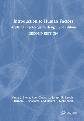 Introduction to Human Factors: Applying Psychology to Design, 2nd Edition by Stone, Nancy J.