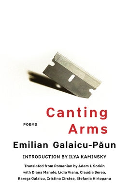 Canting Arms: Poems by Galaicu-Păun, Emilian
