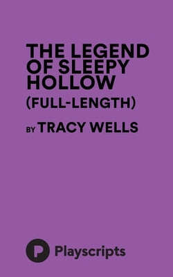 The Legend of Sleepy Hollow (Wells) by Wells, Tracy