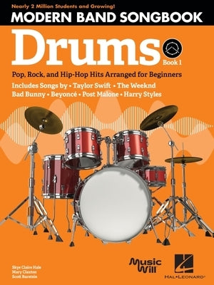 Modern Band Method - Drums, Songbook 1: Pop, Rock, and Hip-Hop Hits to Supplement the Modern Band Method by Burstein, Scott