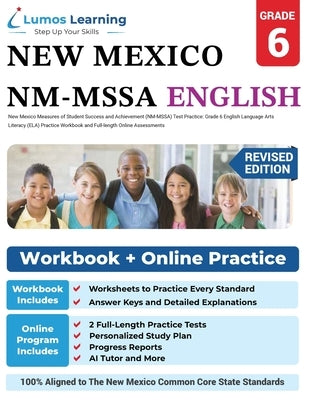 New Mexico Measures of Student Success and Achievement (NM-MSSA) Test Practice: New Mexico Test Study Guide by Learning, Lumos