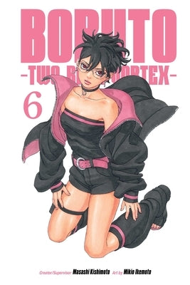 Boruto: Two Blue Vortex, Vol. 6 by Kishimoto, Masashi