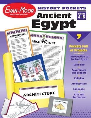 History Pockets: Ancient Egypt, Grade 4 - 6 Teacher Resource by Evan-Moor Educational Publishers