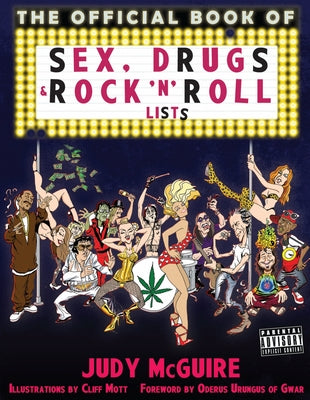 The Official Sex, Drugs, and Rock 'n' Roll Book of Lists by McGuire, Judy