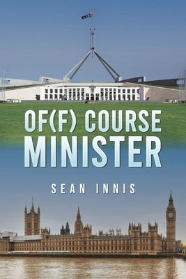 Of(f) Course Minister by Innis, Sean
