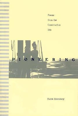Pioneering by Eisenberg, Susan