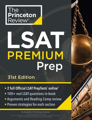 Princeton Review LSAT Premium Prep, 31st Edition: 2 Official LSAT Preptests + Real LSAT Drills + Review for the New Exam by The Princeton Review