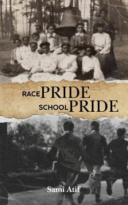 Race Pride School Pride by Atif, Sami