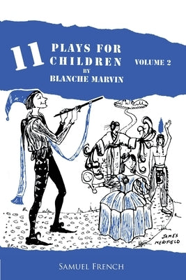 Plays for Children, Volume 2 by Marvin, Blanche