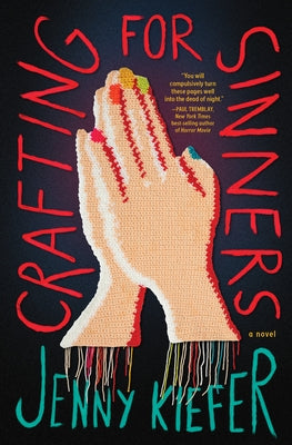 Crafting for Sinners by Kiefer, Jenny