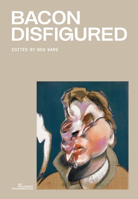 Bacon Disfigured by Ware, Ben