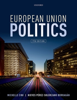 European Union Politics by Cini, Michelle